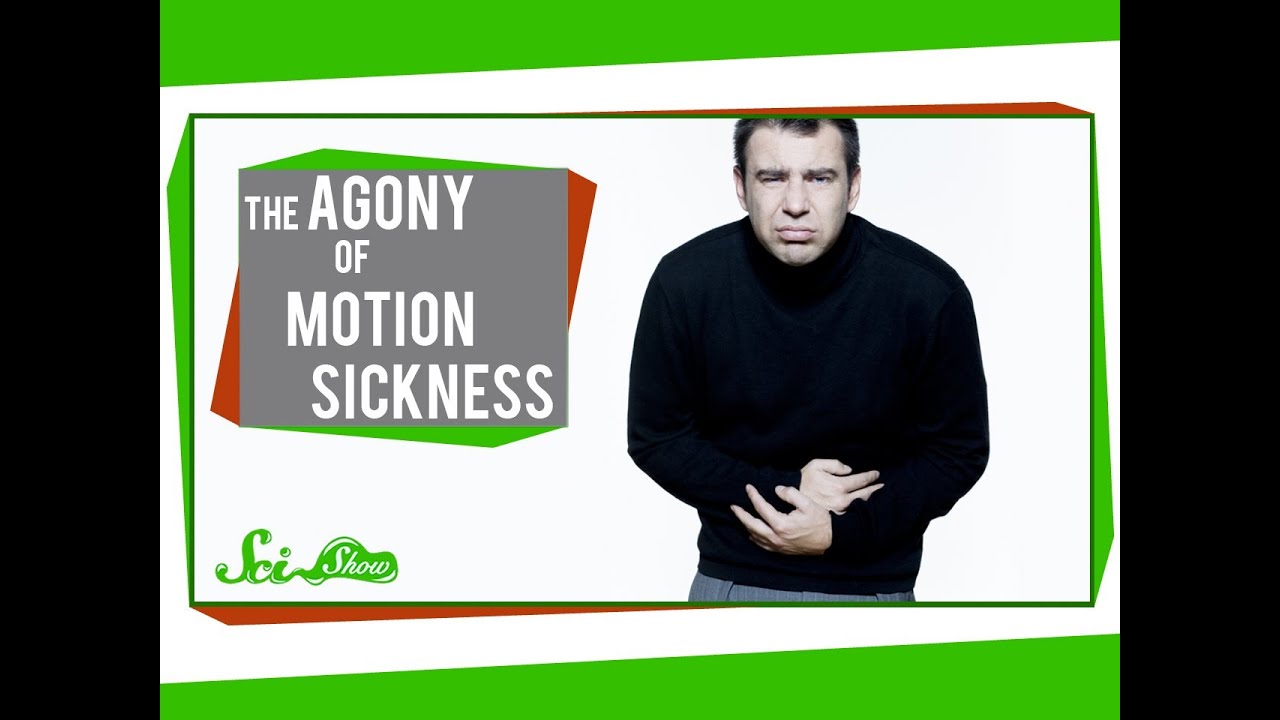 The Agony of Motion Sickness
