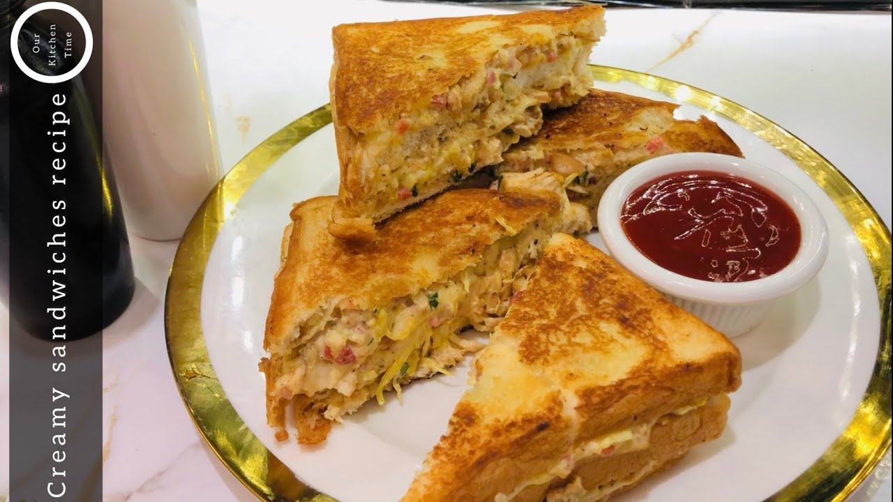Best sandwich recipe | Easy Creamy sandwich recipe by our kitchen time 