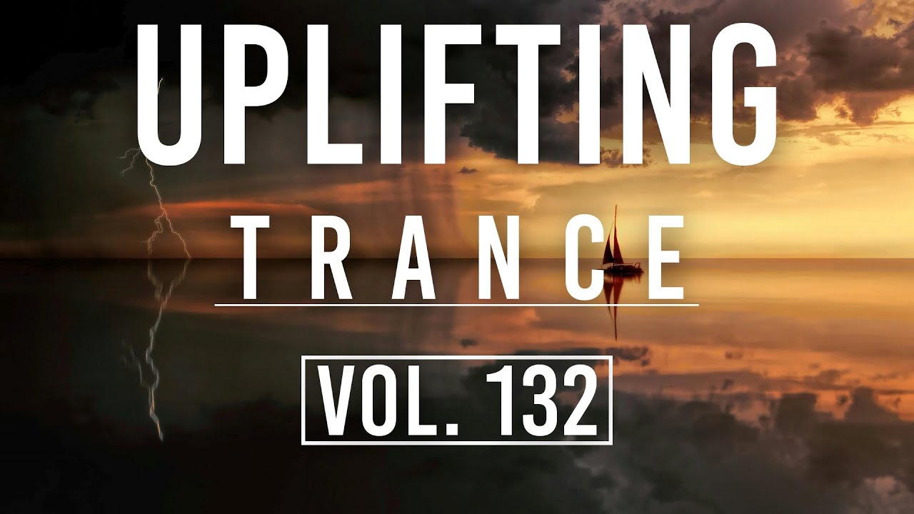 ♫ Uplifting Trance Mix | October 2025 Vol. 132 ♫
