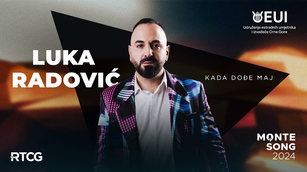 Luka Radović - Kada dođe maj | MONTESONG 2024 🇲🇪