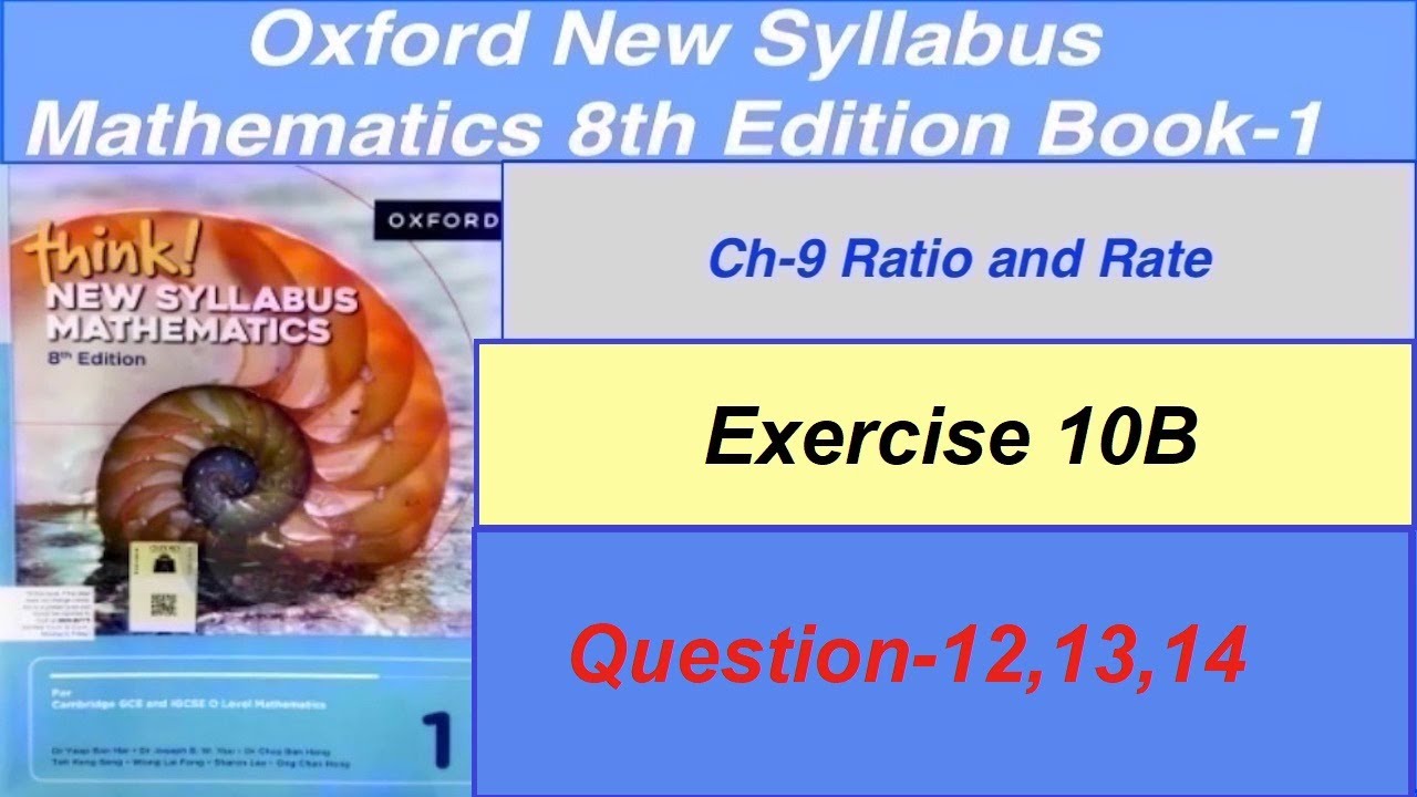 Упражнение 10B Вопросы 12, 13, 14. Подумайте о новой программе Oxford Mathematics, 8-е издание, К...