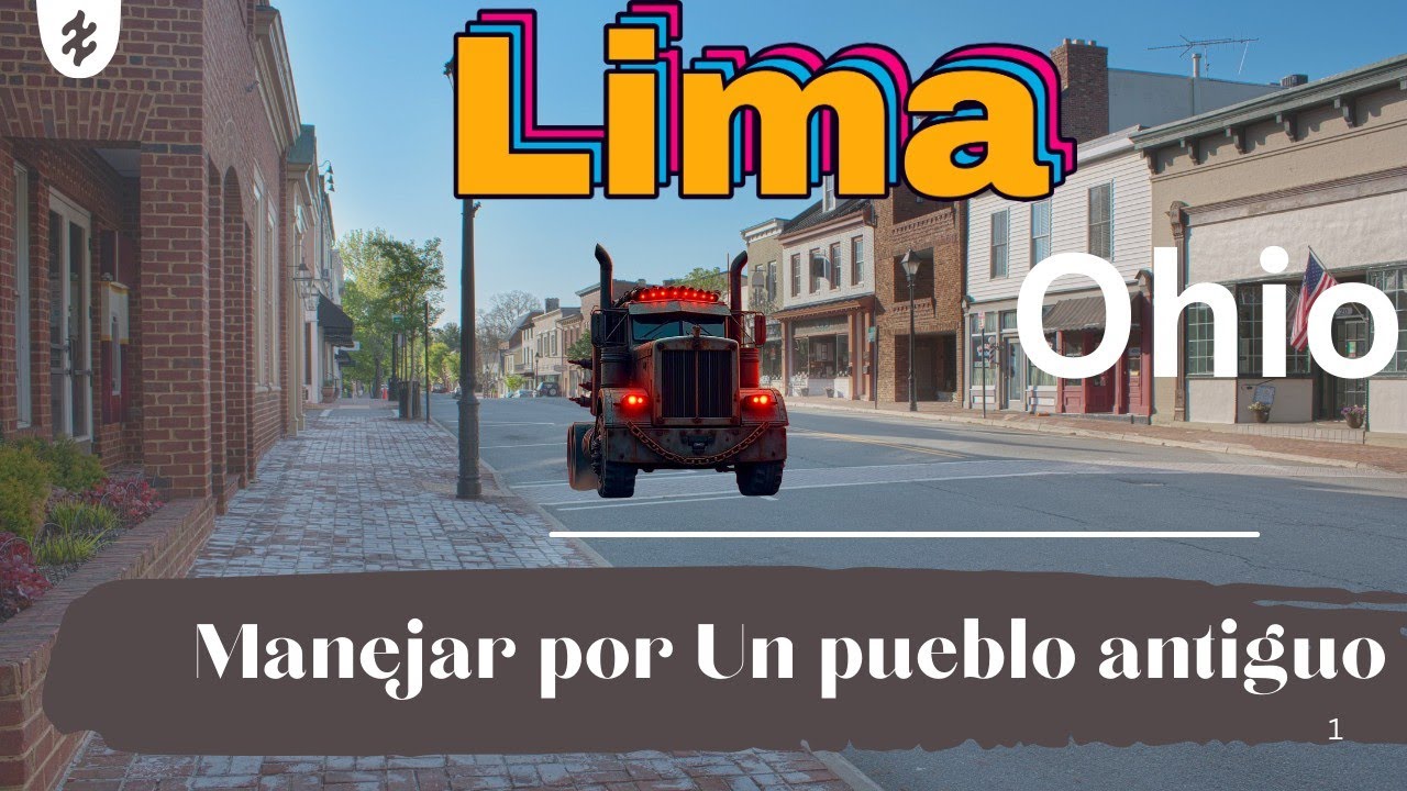 Bitácora #118 LIMA PUEBLO EN OHIO 