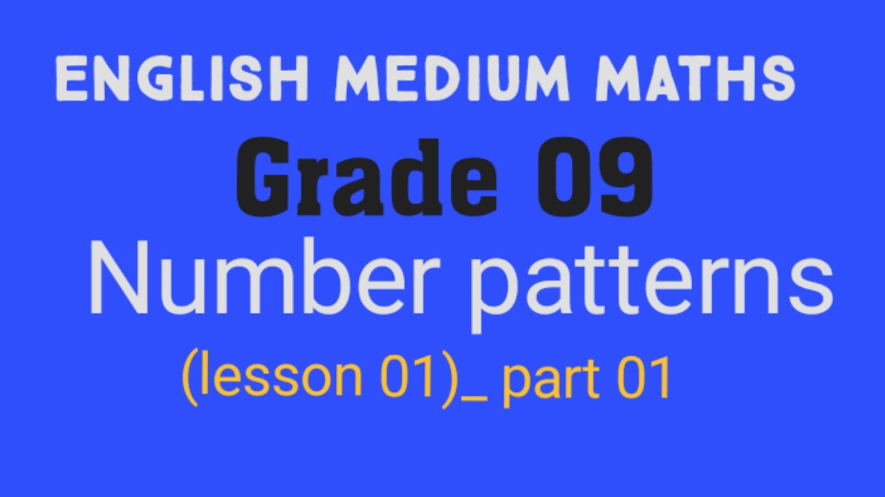 Grade 9 Maths in English(number patterns_ lesson 01) part 1