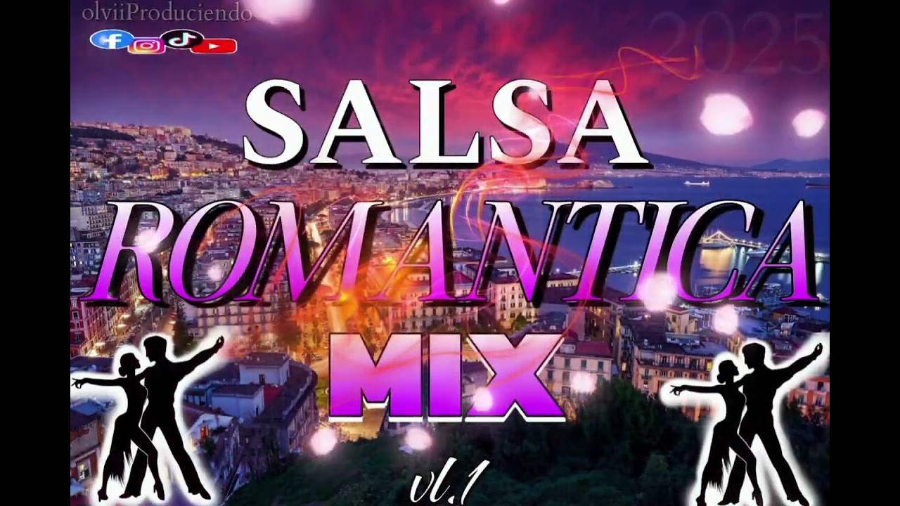 MIX SALSA ROMANTICA❤️‍🔥VL.1DJ OLVIS/DEVORAMEOTRAVEZ/CADAVEZOTRAVEZ/CORAZONDEACERO/LACITA/LLUVIA/ETC