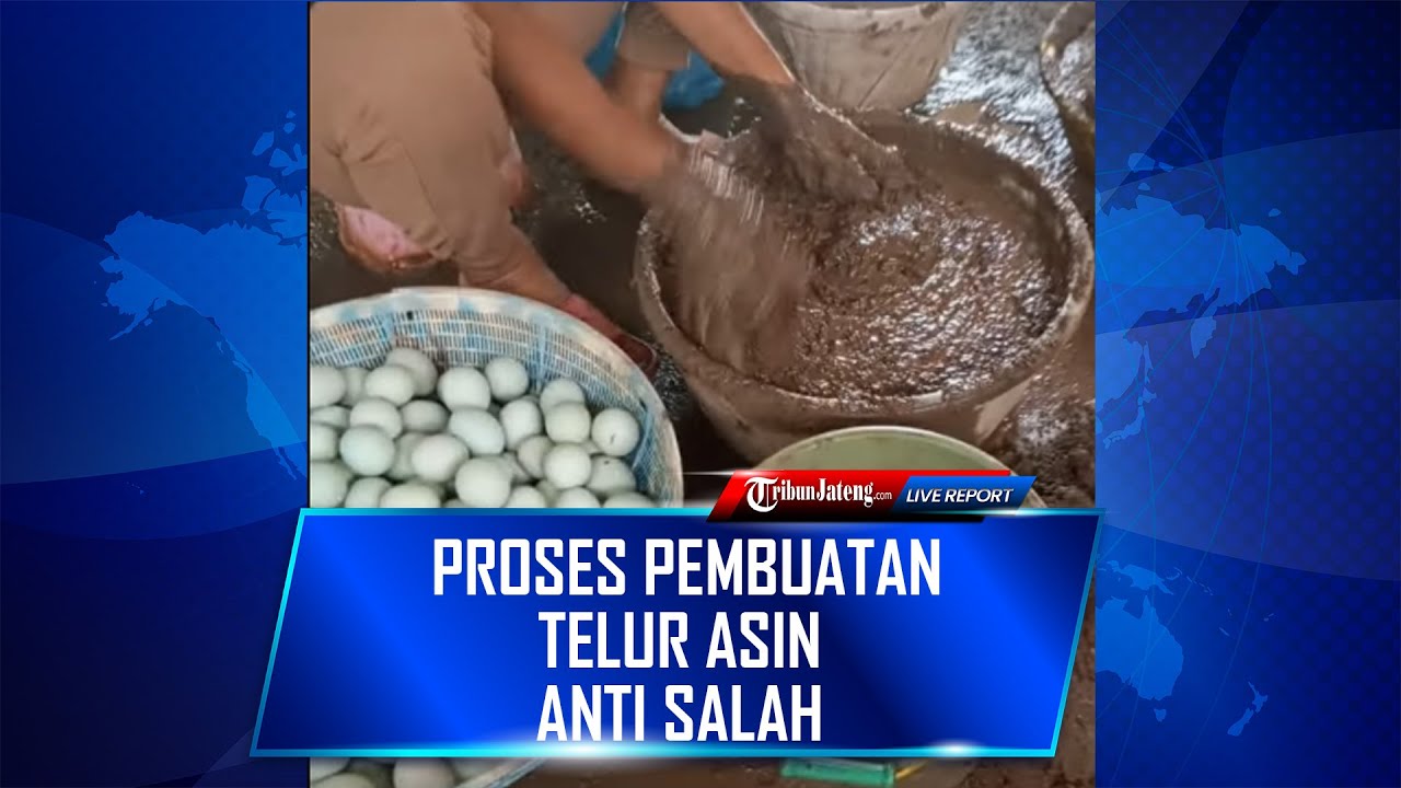 🔴 Begini Proses Pembuatan Telur Asin, Dijamin Rasanya Gurih
