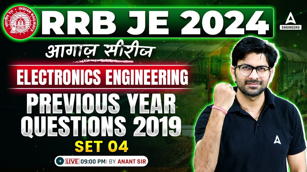 RRB JE 2024 | RRB JE Electronics Engineering Previous Year Questions 2019 #4 | By Anant Sir