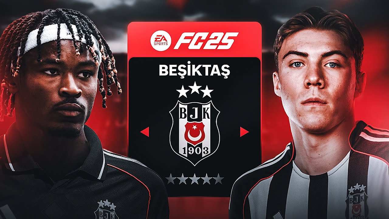 5 SEZON BOYUNCA BEŞİKTAŞ'I Y&Ouml;NETTİM! - EA FC 25 BEŞİKTAŞ REBUILD