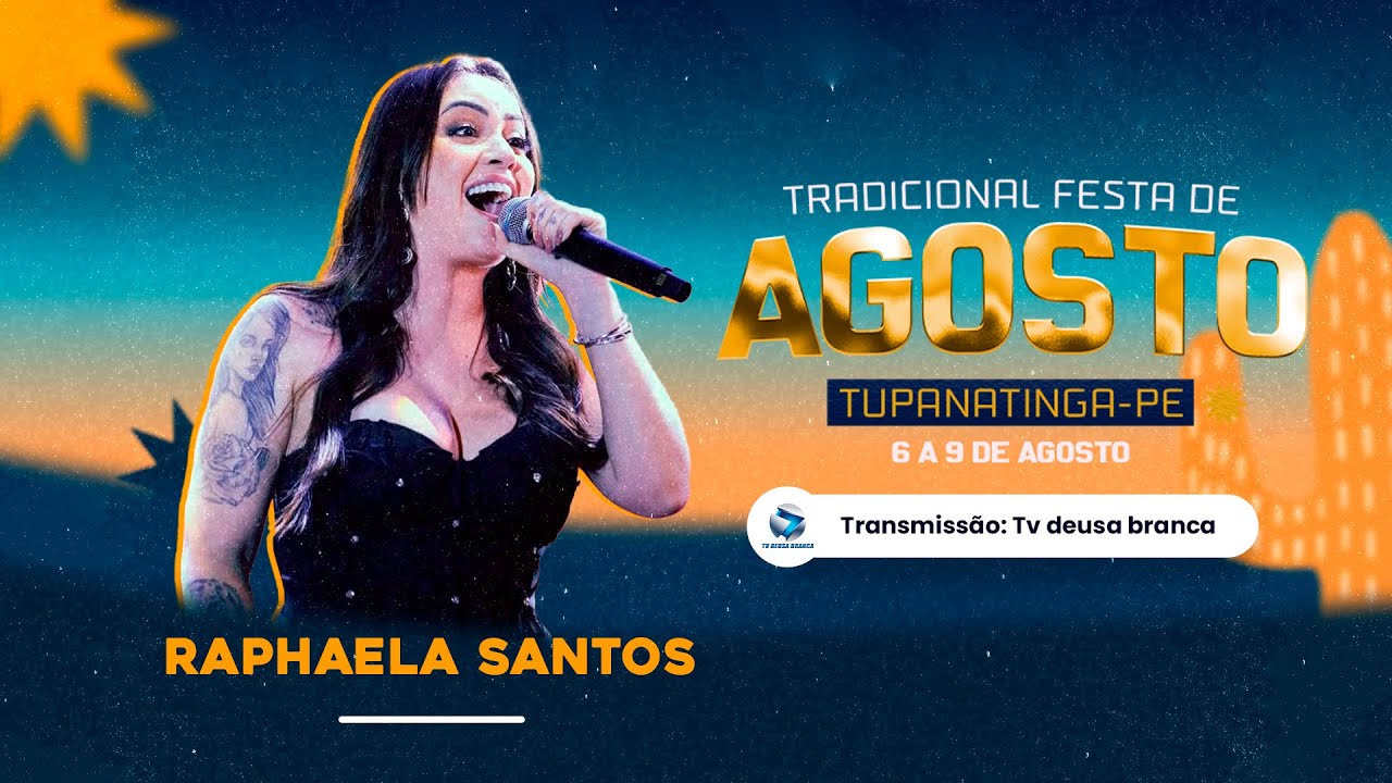 Raphaela Santos na Tradicional Festa de Agosto em Tupanatinga-PE