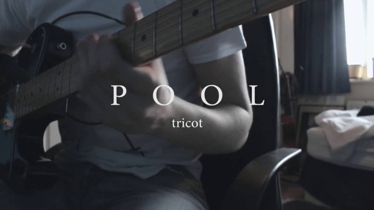 Tricot - Pool (Guitar Cover / Tab in Description)