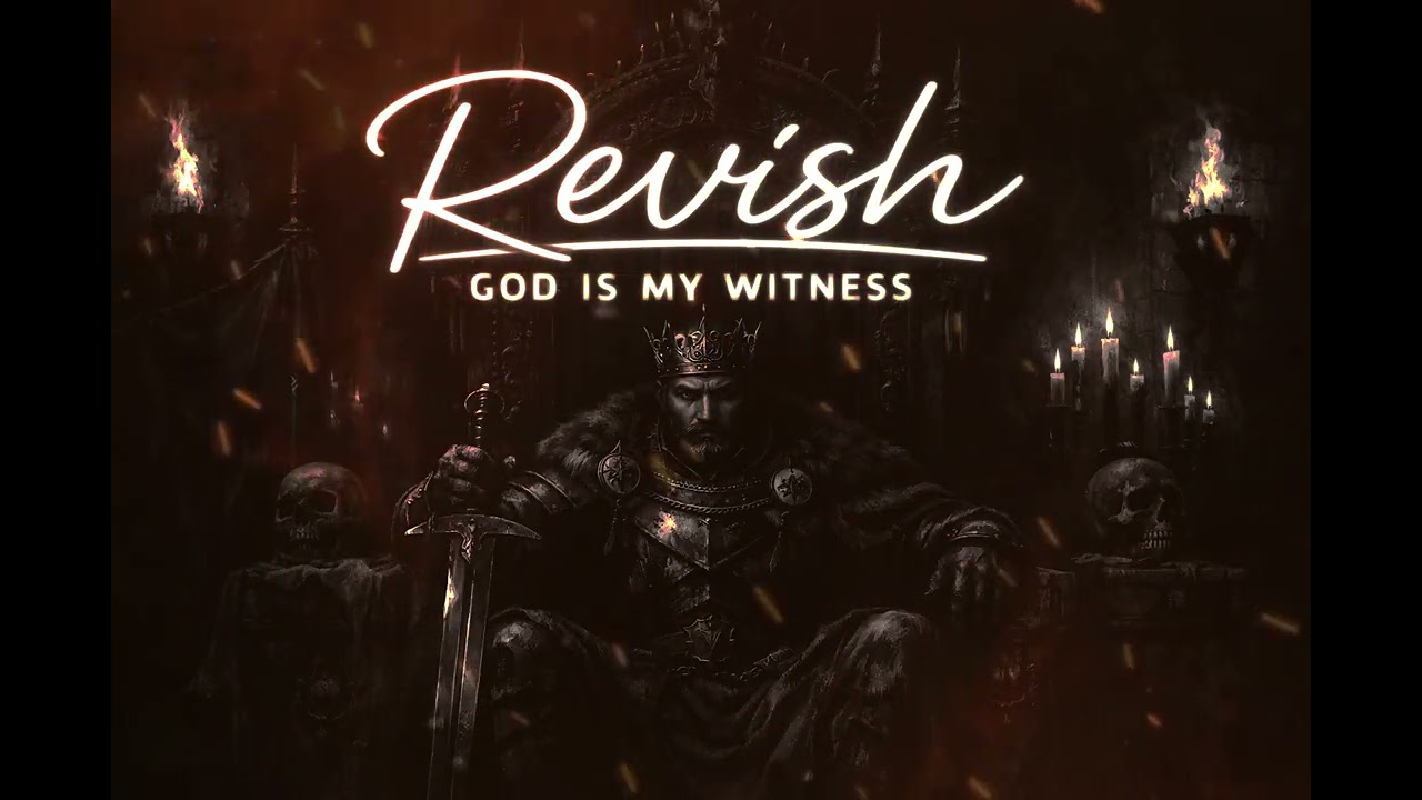God is my Witness - Revish