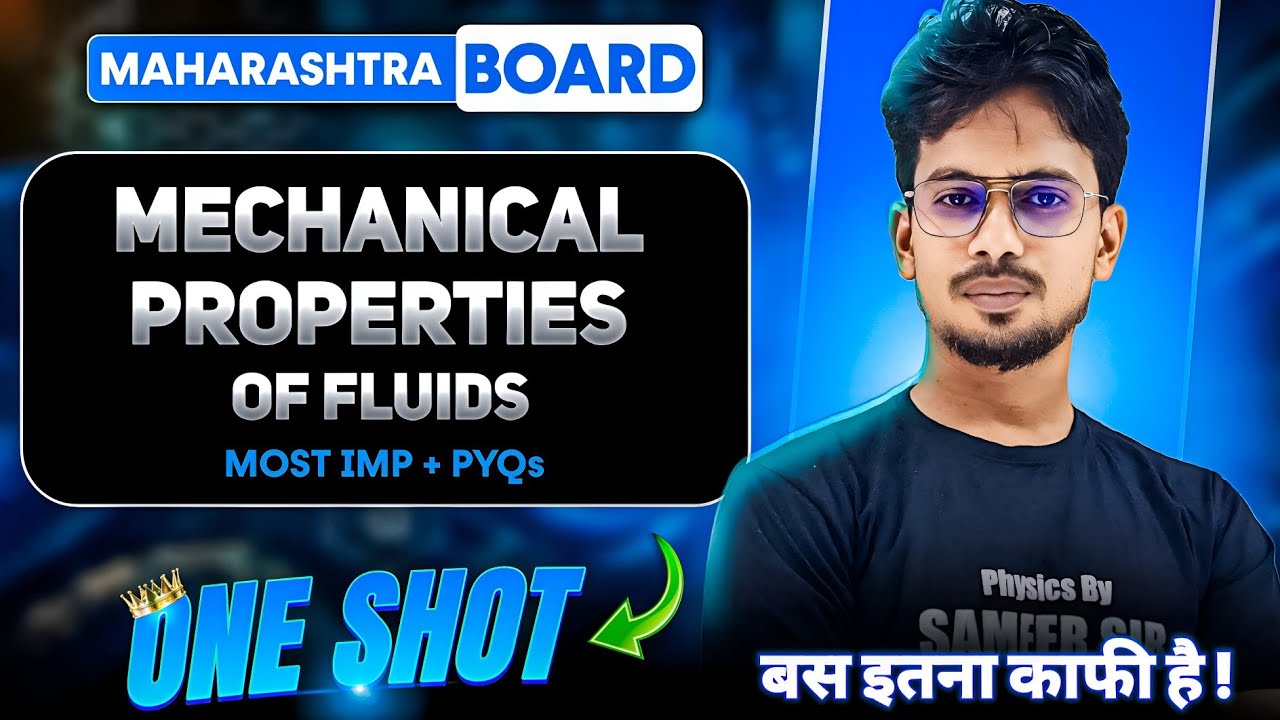 02-Mechanical properties of Fluids || One-Shot || HSC-2025 || Most Important + PYQs || Sameer Sir ||