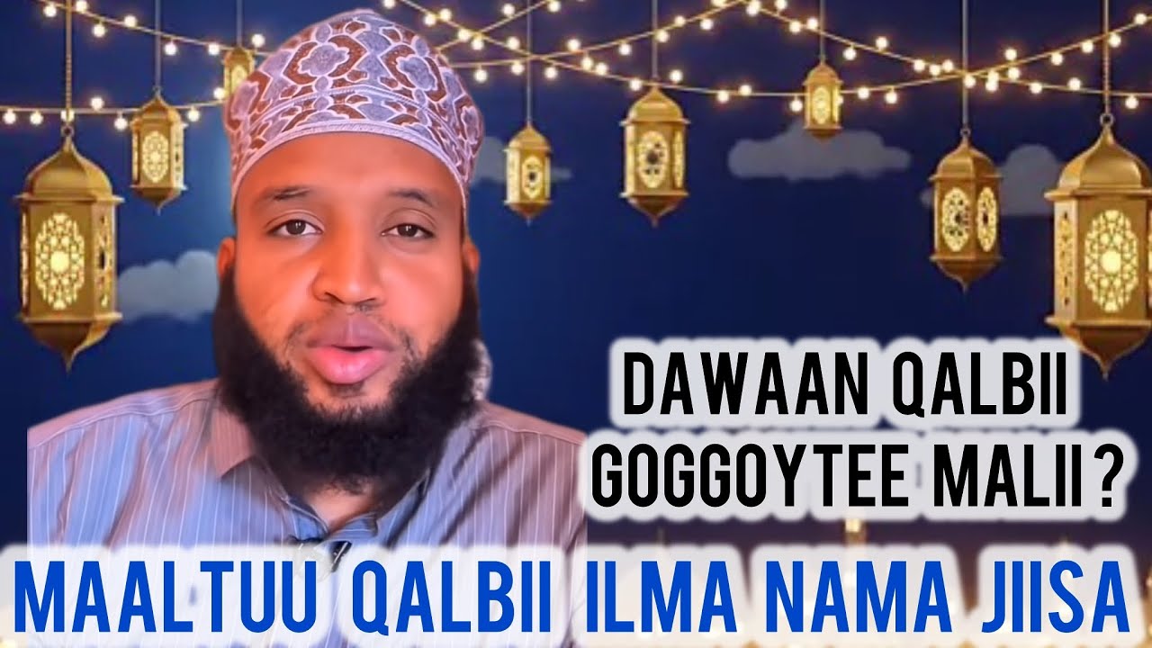Gorsaa Nama qalbiin gogogtee akkamittii akka jiifatu maltuu qalbii Nama jiisa 