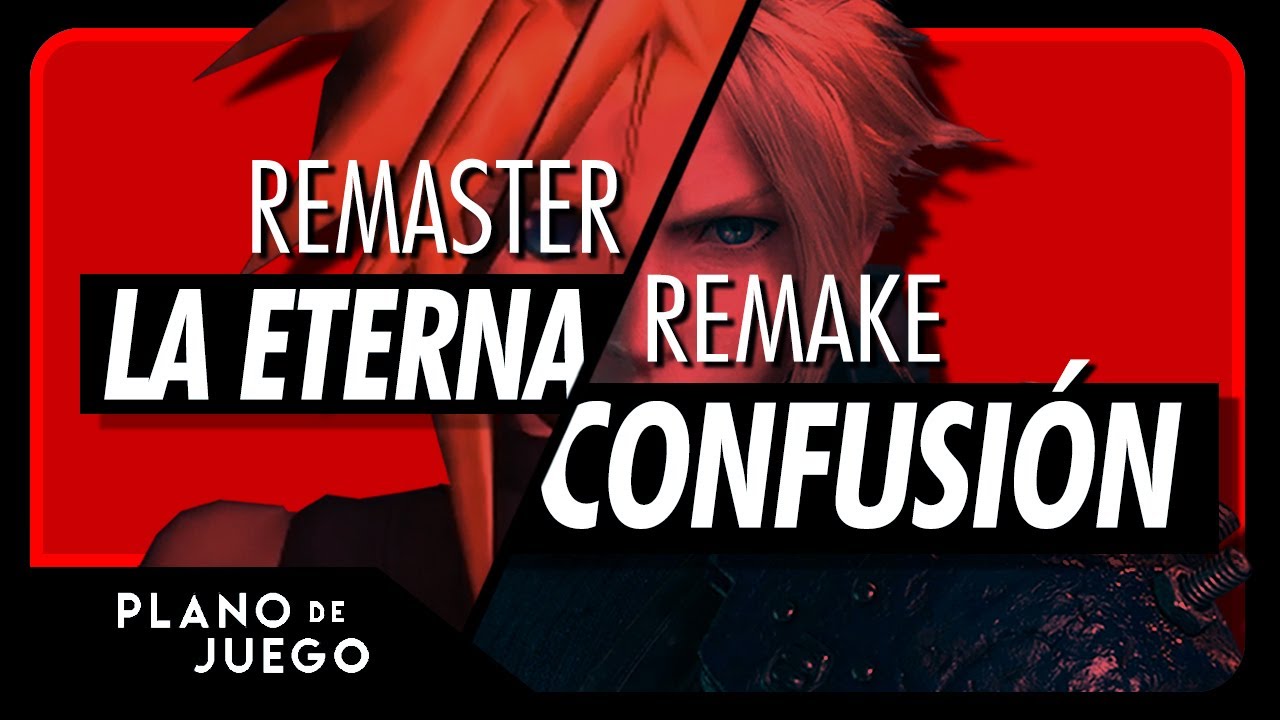 Las (Muchas) Diferencias de Remaster y Remake | PLANO DE JUEGO