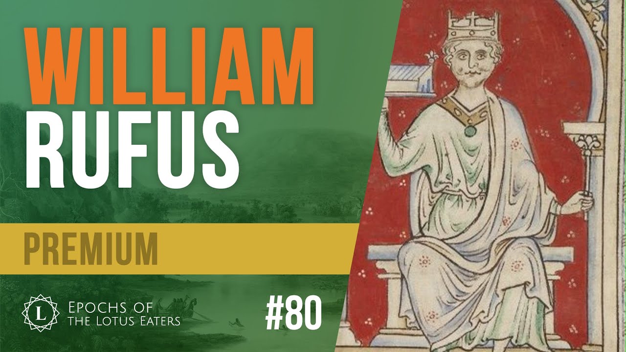 Epochs Preview #80 - William Rufus