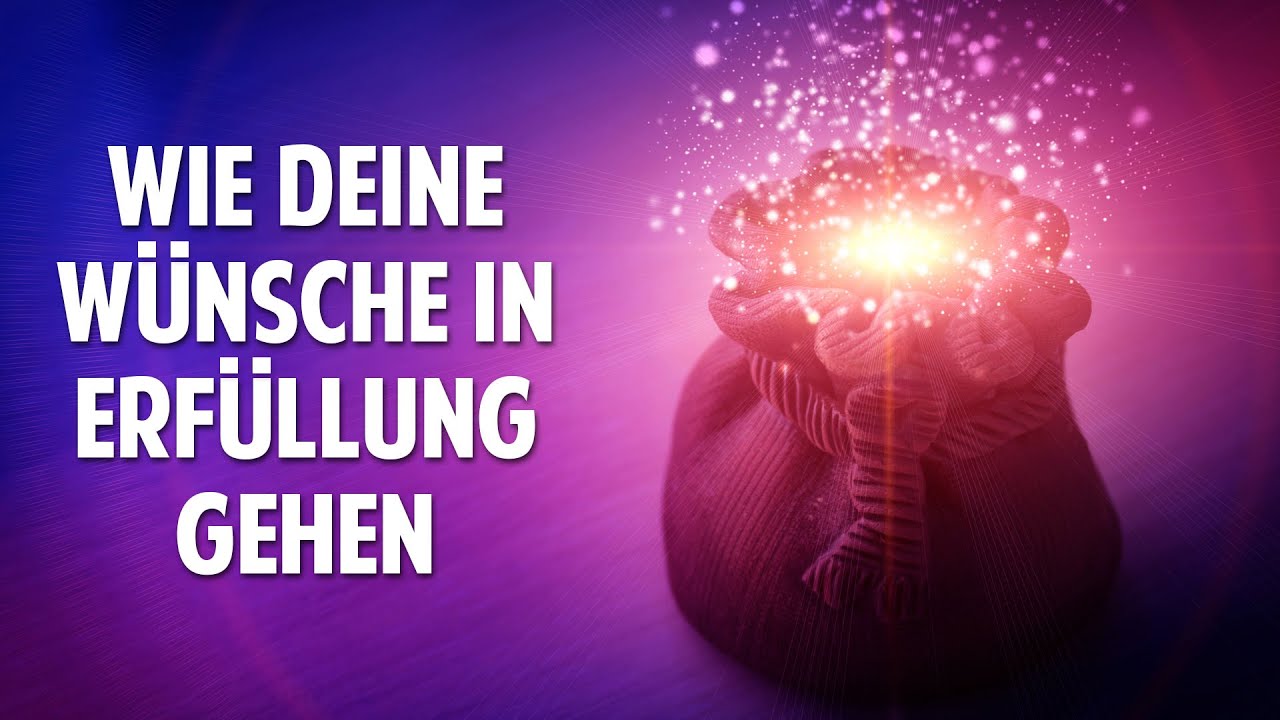 Manifestation des Universums: Wie Deine Wünsche wirklich in Erfüllung gehen - Anjana Gill