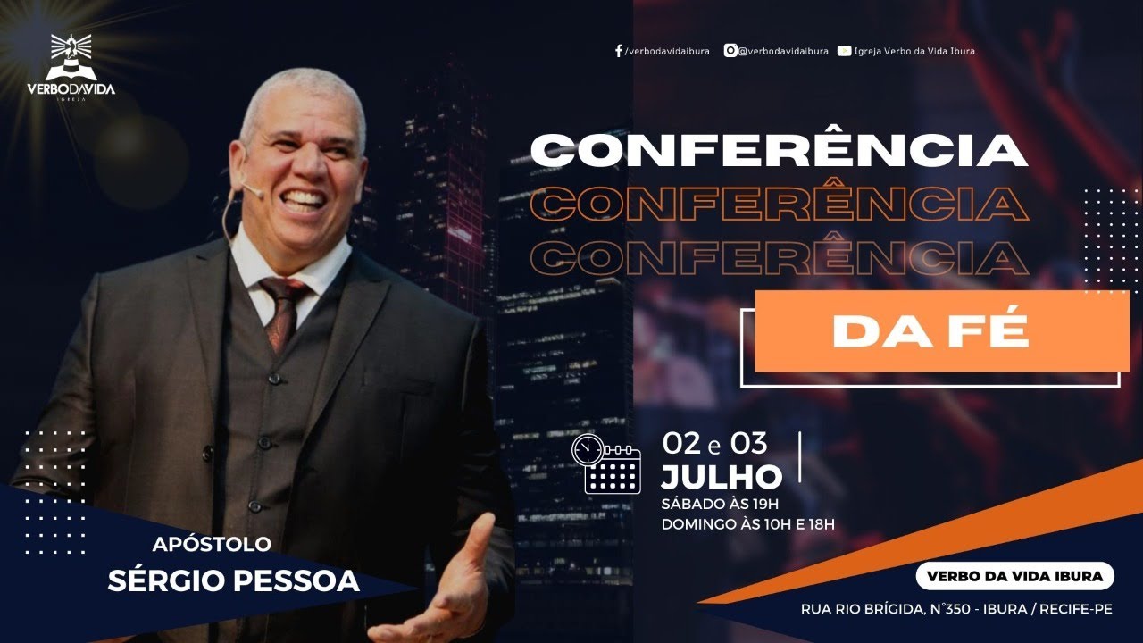 CONFÊRENCIA DA FÉ | APÓSTOLO SERGIO PESSOA | 02/07/2022