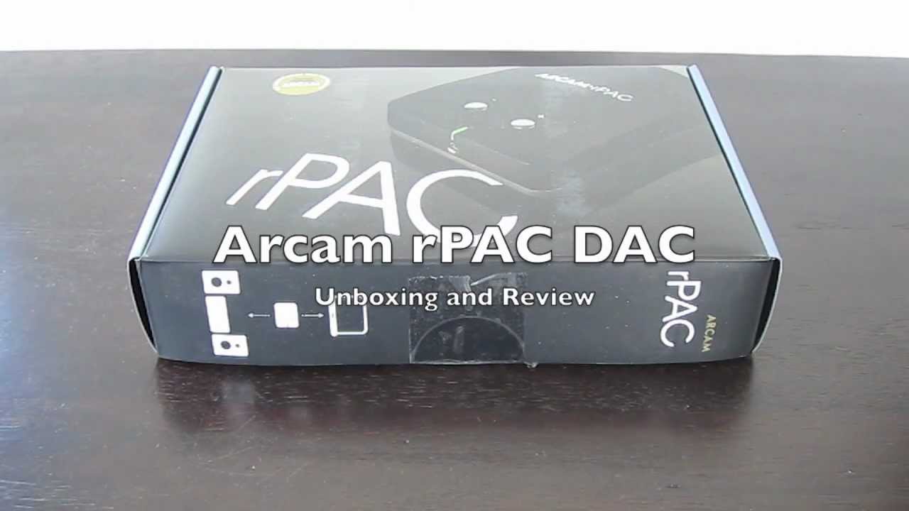 Arcam rPAC DAC and Headphone Amp Review and Unboxing