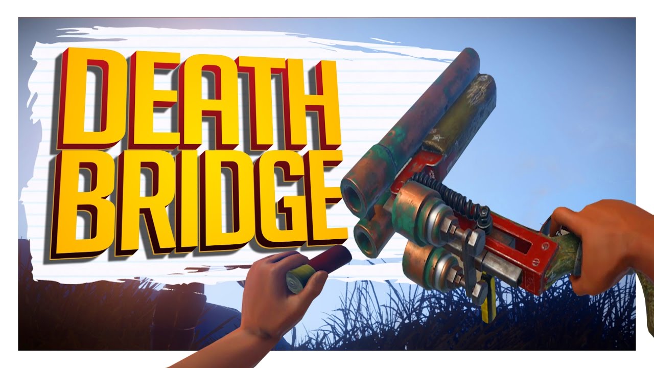 The Death Bridge! - Rust