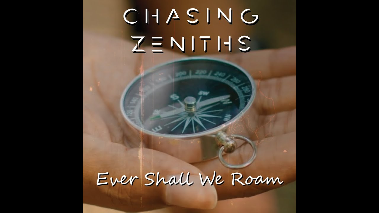Chasing Zeniths - Ever Shall We Roam (feat. Charlotte Wessels) (Official Video)