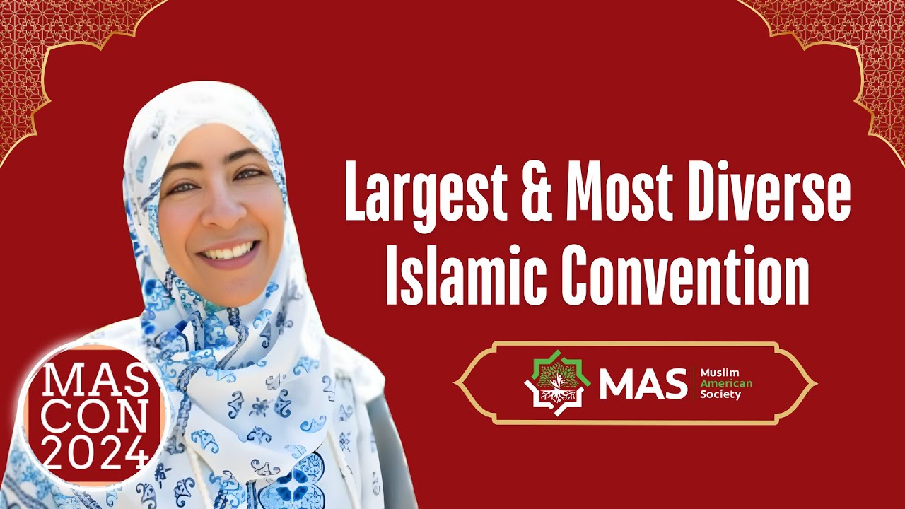 Zaynab Ansari - MAS-ICNA Convention: The Largest & Most Diverse Islamic Convention