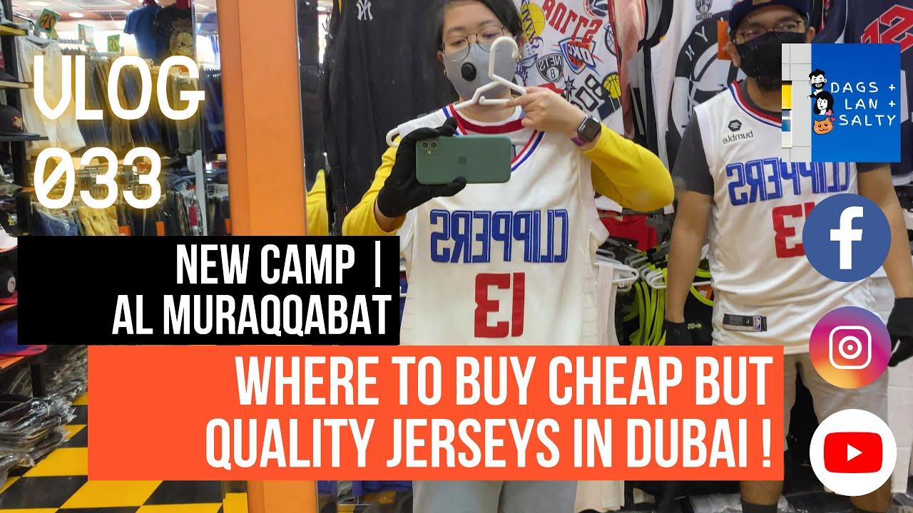 PINOY ARCHITECT IN DUBAI - NBA Jersey Shopping at New Camp!