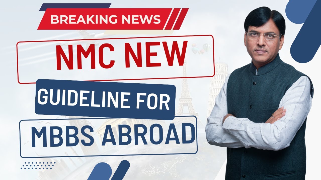 NMC New Guideline for MBBS Abroad | Choose The Right Country For MBBS !! | Call : 9051773700