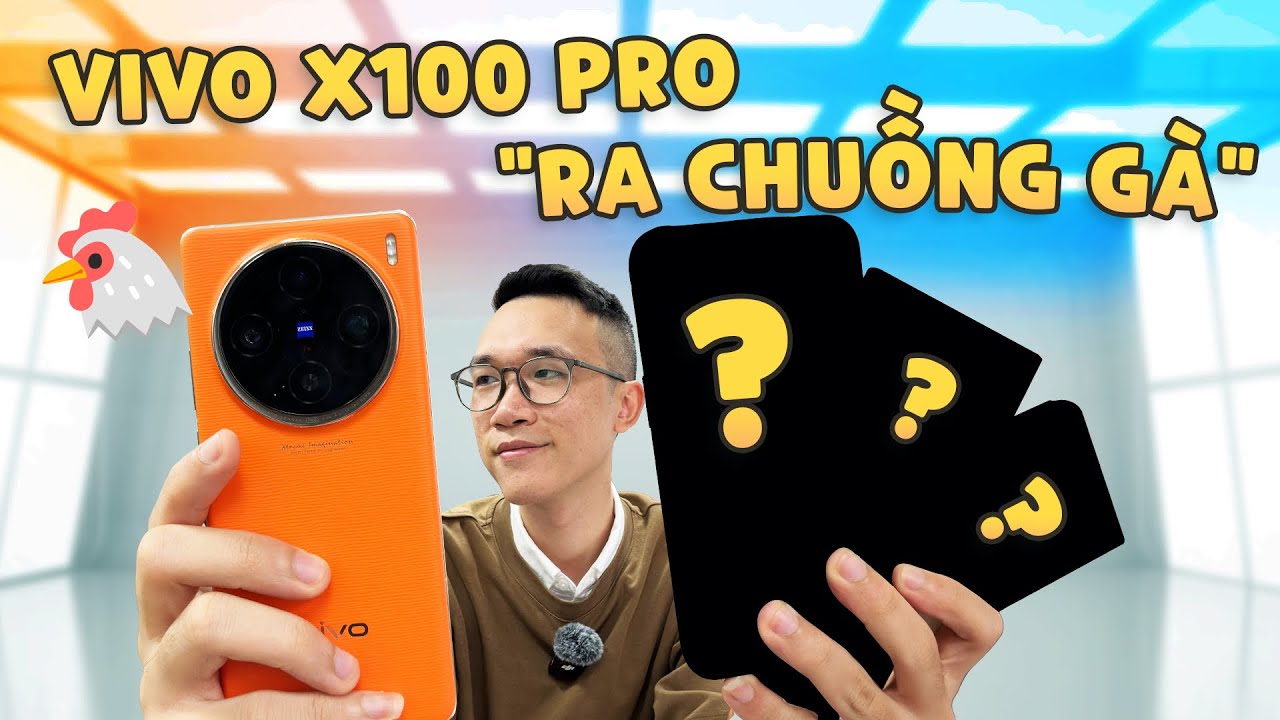 Bộ 3 này là lý do mình đành phải cho Vivo X100 Pro 