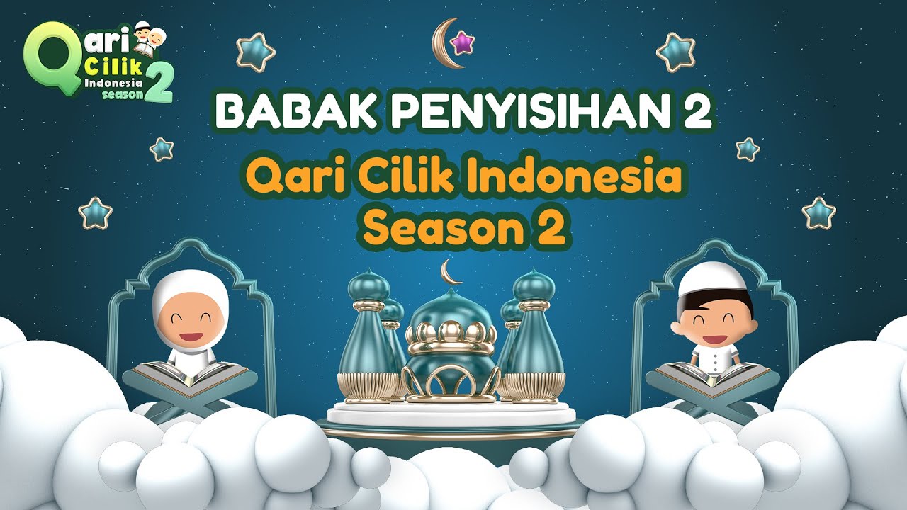 Babak Penyisihan 2 Qari Cilik Indonesia Season 2