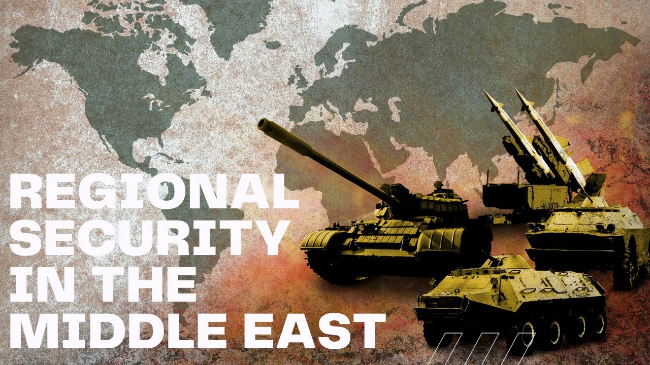 Middle East Security Explained: Power, Conflict & the Web of Regional Politics