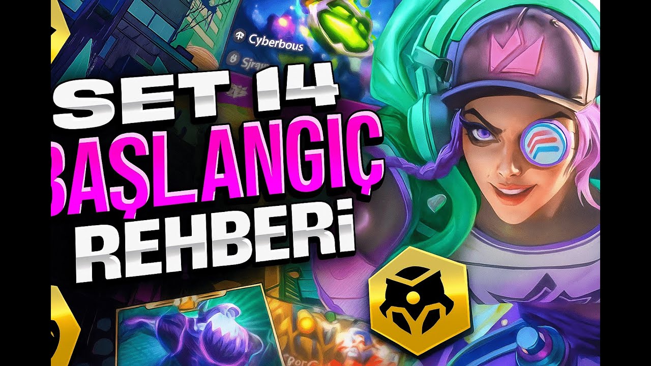 0'DAN TFT &Ouml;ĞREN |  TFT BAŞLANGI&Ccedil; REHBERİ B&Ouml;L&Uuml;M 1 | TFT SET 14