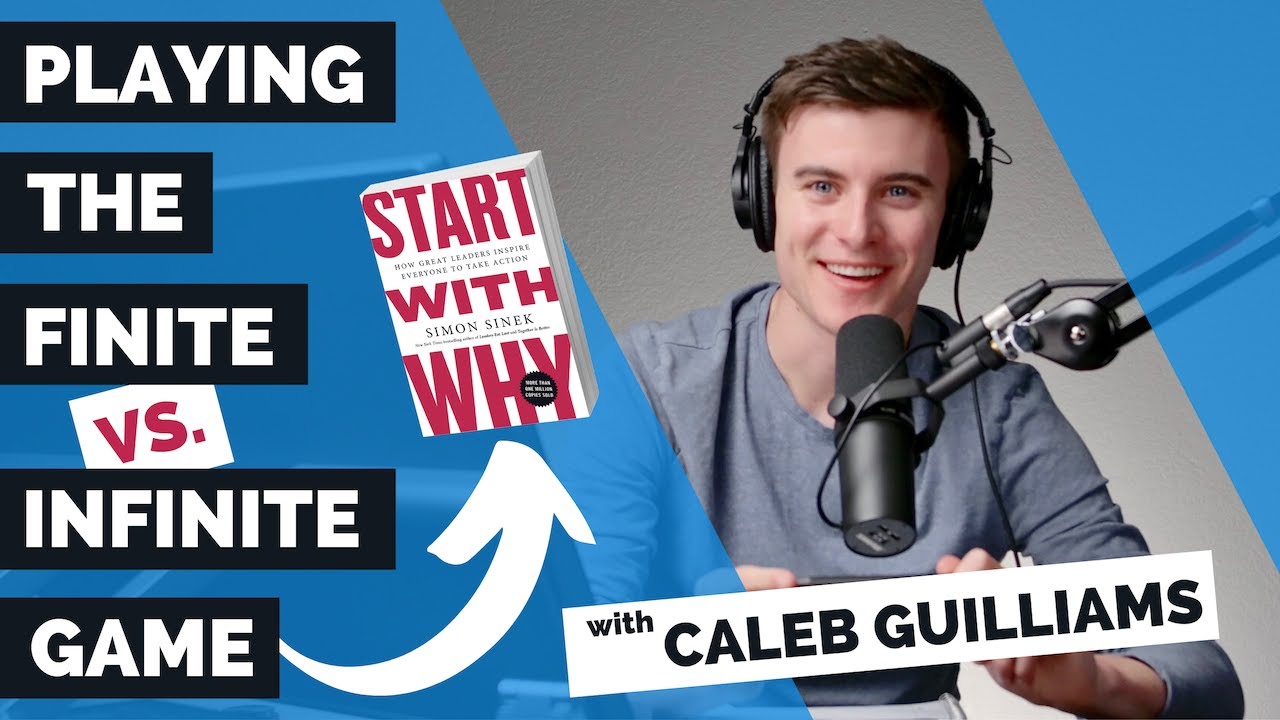 Playing the Finite vs. Infinite Game | Better Wealth with Caleb Guilliams