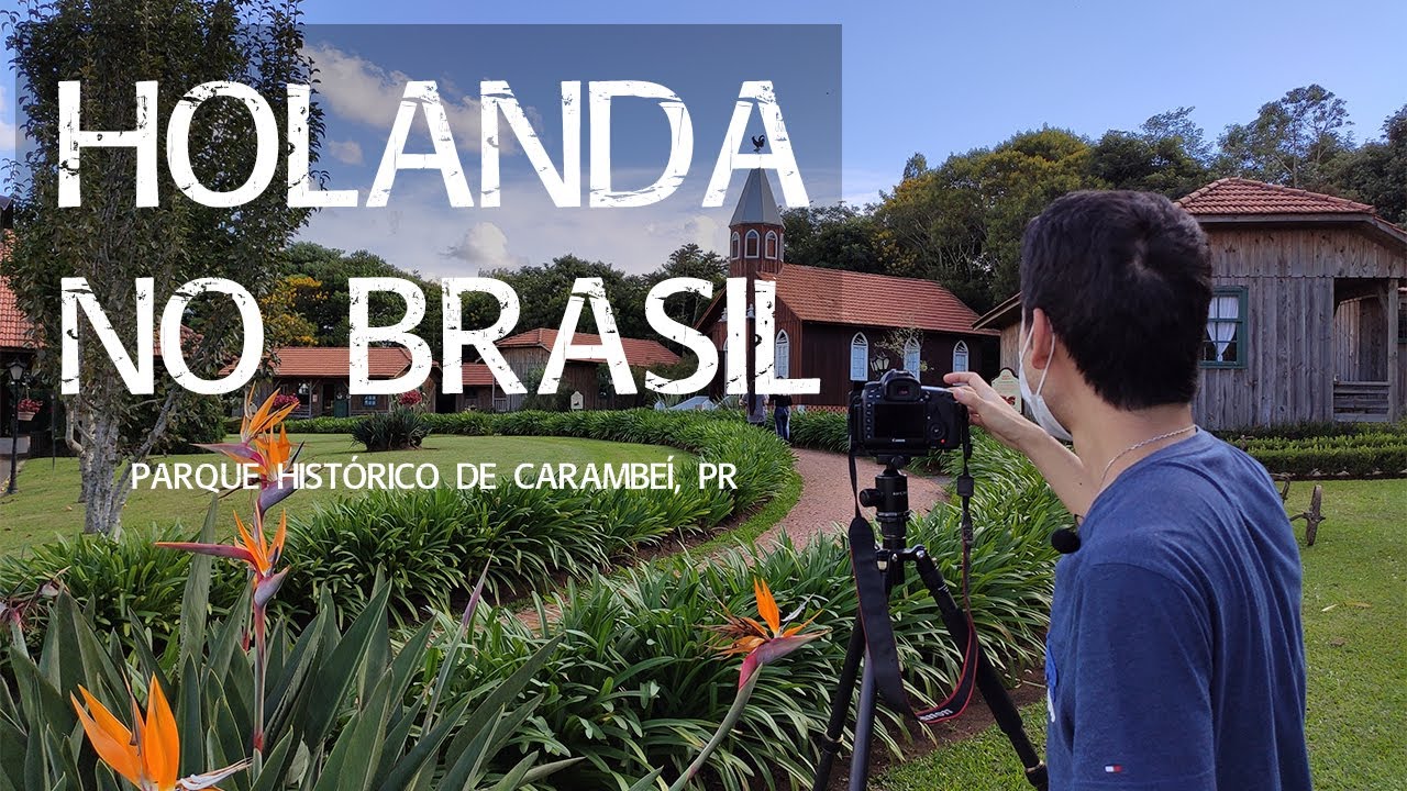 Fotografando uma VILA HOLANDESA - Parque Histórico de Carambeí, PR - Trip Ponta Grossa (Parte 1)