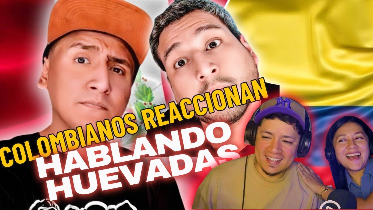 🇨🇴 Colombianos REACCIONAN a HABLANDO HUEVADAS 🇵🇪 | Jorge y sus 8 MILLONES 🤑💰 😂 SON LOS MEJORES!
