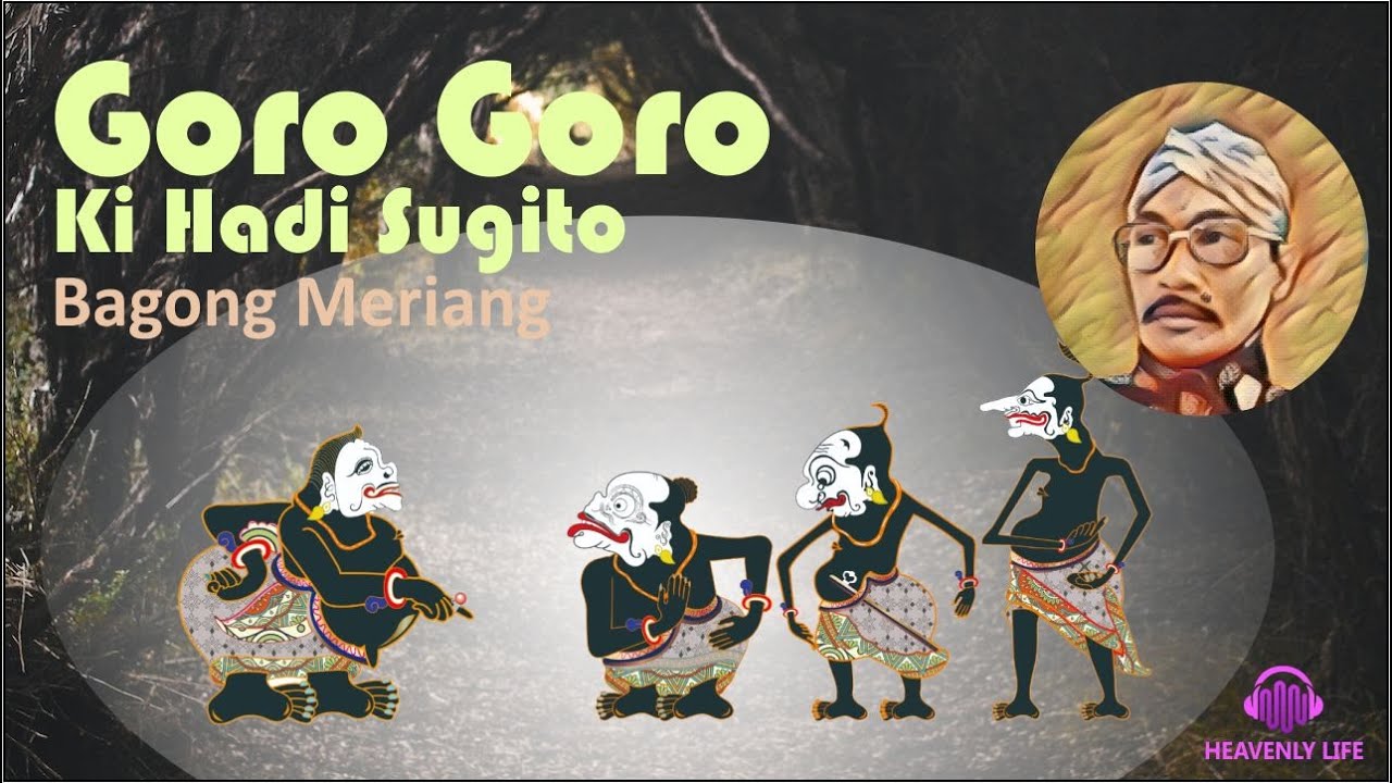Ki Hadi Sugito - Goro Goro Bagong Meriang Sak Indonesia, Manjane Ra Jamak