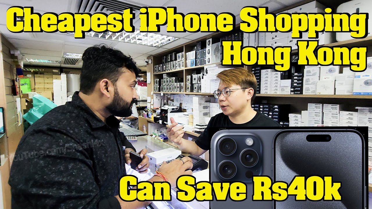 Cheapest iPhone Shop in Hong Kong | Can Save Rs40k | Hindi Vlogs