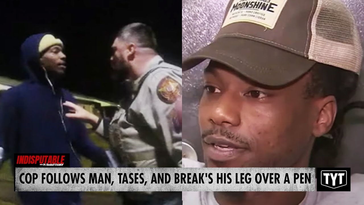 Cop Follows Black Man Home, Tases Him & Breaks His Leg Over a PEN #IND