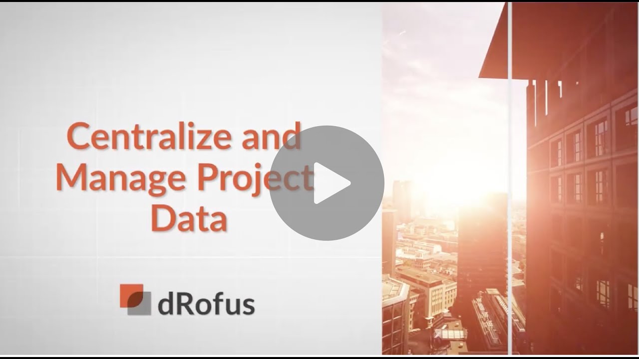 Centralize and Manage Projects with dRofus