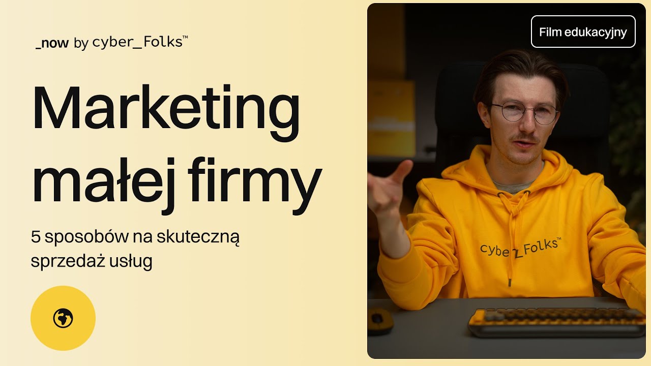 Marketing małej firmy: 5 sposob&oacute;w na SKUTECZNĄ sprzedaż usług