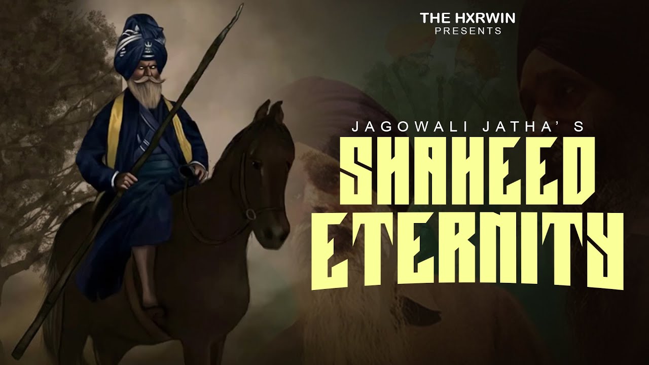 SHAHEED ETERNITY - JAGOWALA JATHA X THE HXRWIN ( NEW ALBUM 2026)