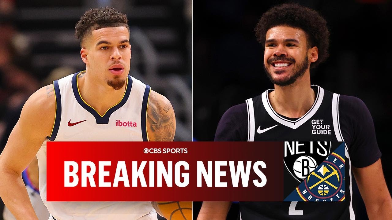 Nuggets trade Michael Porter Jr. to Nets for Cameron Johnson