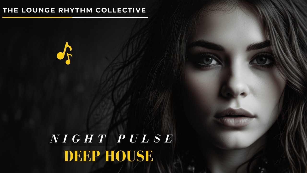 NIGHT PULSE - Deep House Mix 🎵