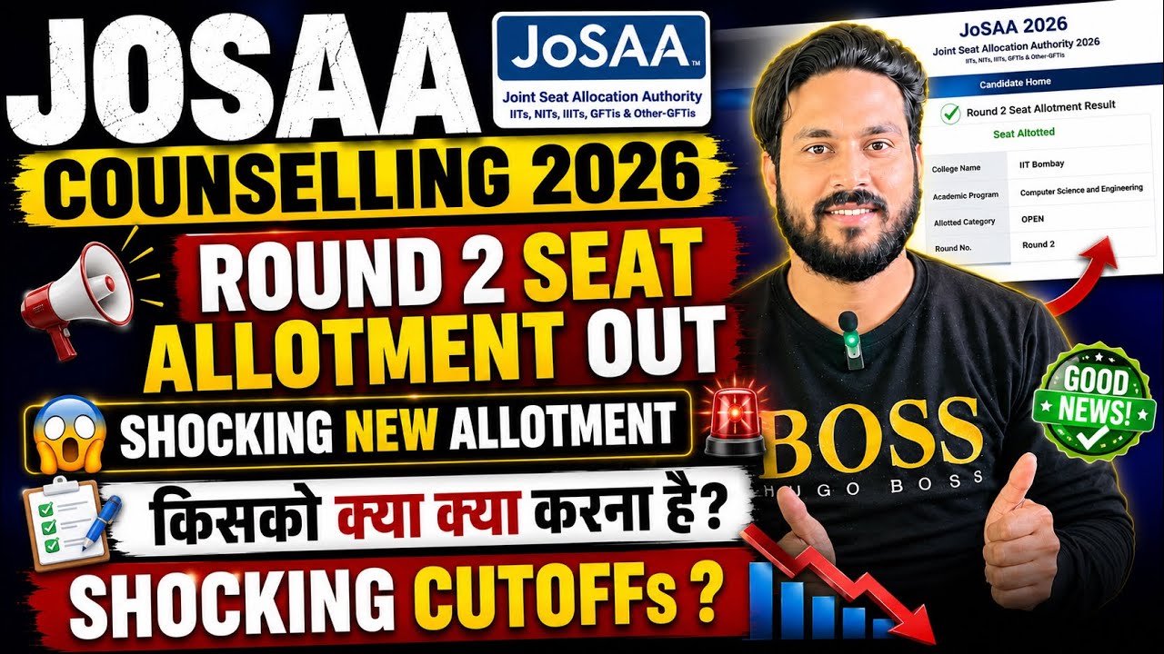😱JOSAA 2026 ROUND2 Seat Allotment OUT!Shocking New Allotment!Shocking Cutoffs!किसको क्या करना है?