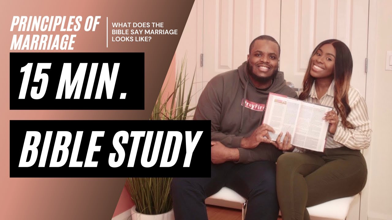 Couples Bible Study | The Principles of Marriage | What is a Godly Marriage? Part 1