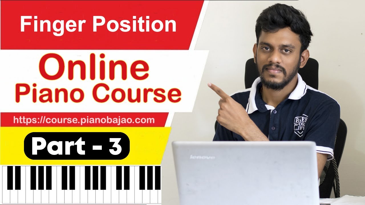 Part 3 - Finger Position Of Keyboard/Piano - in Hindi