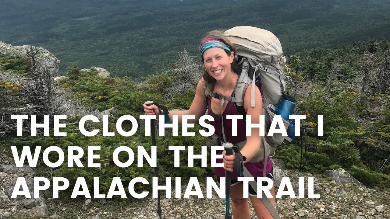 The clothes that I packed and wore on my thru-hike of the Appalachian Trail