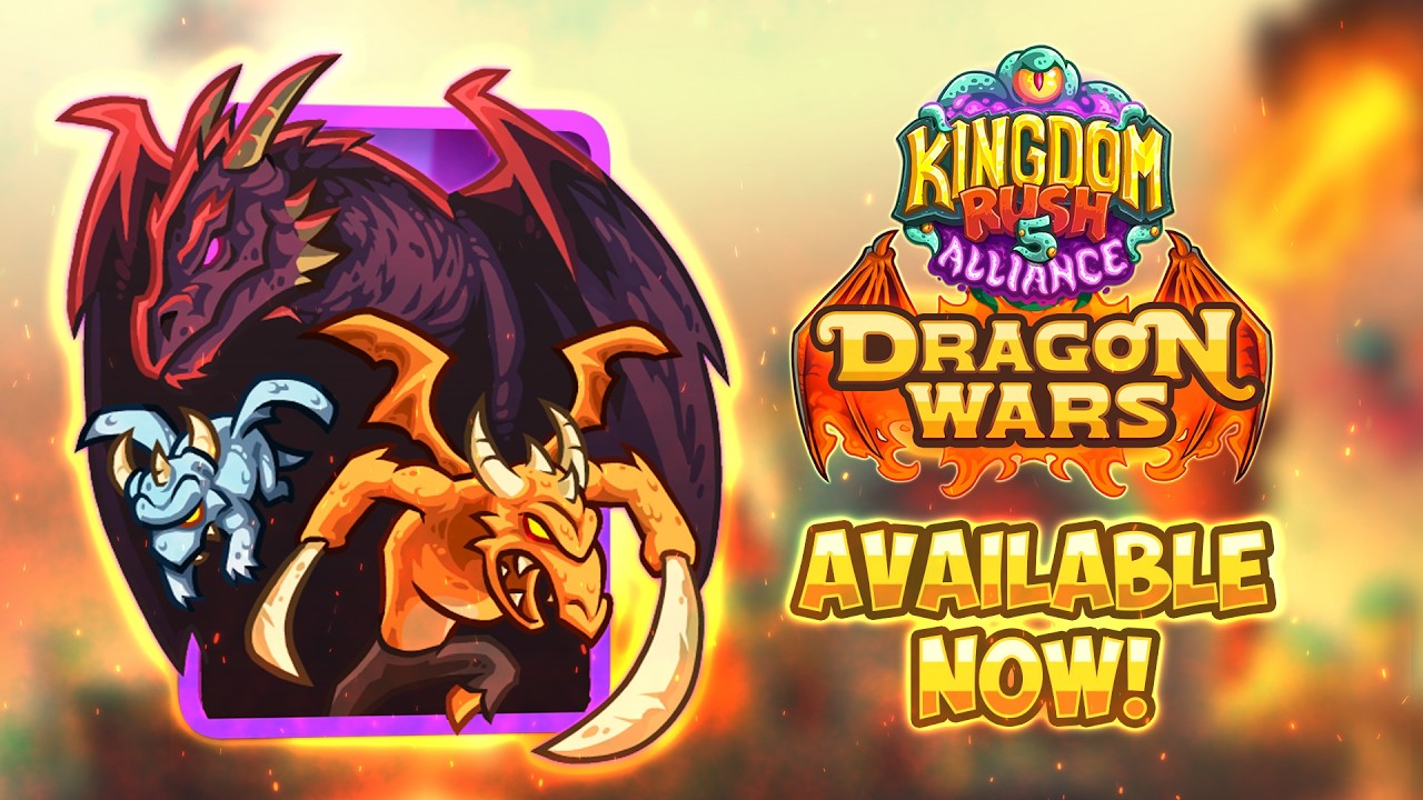 The Dragon Wars Campaign is Here [Kingdom Rush Alliance]