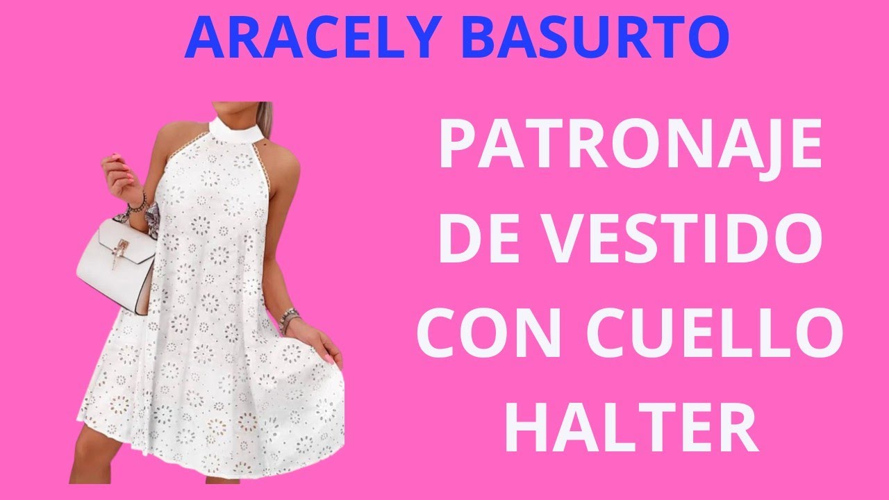 PATRONAJE DE VESTIDO CON CUELLO HALTER