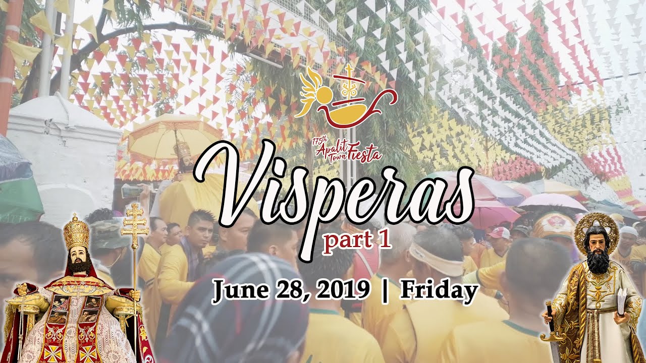 June 28, 2019 (Visperas pt. 1)- 175th Apalit Town Fiesta in honor of Apung Iru & Apung Ambu
