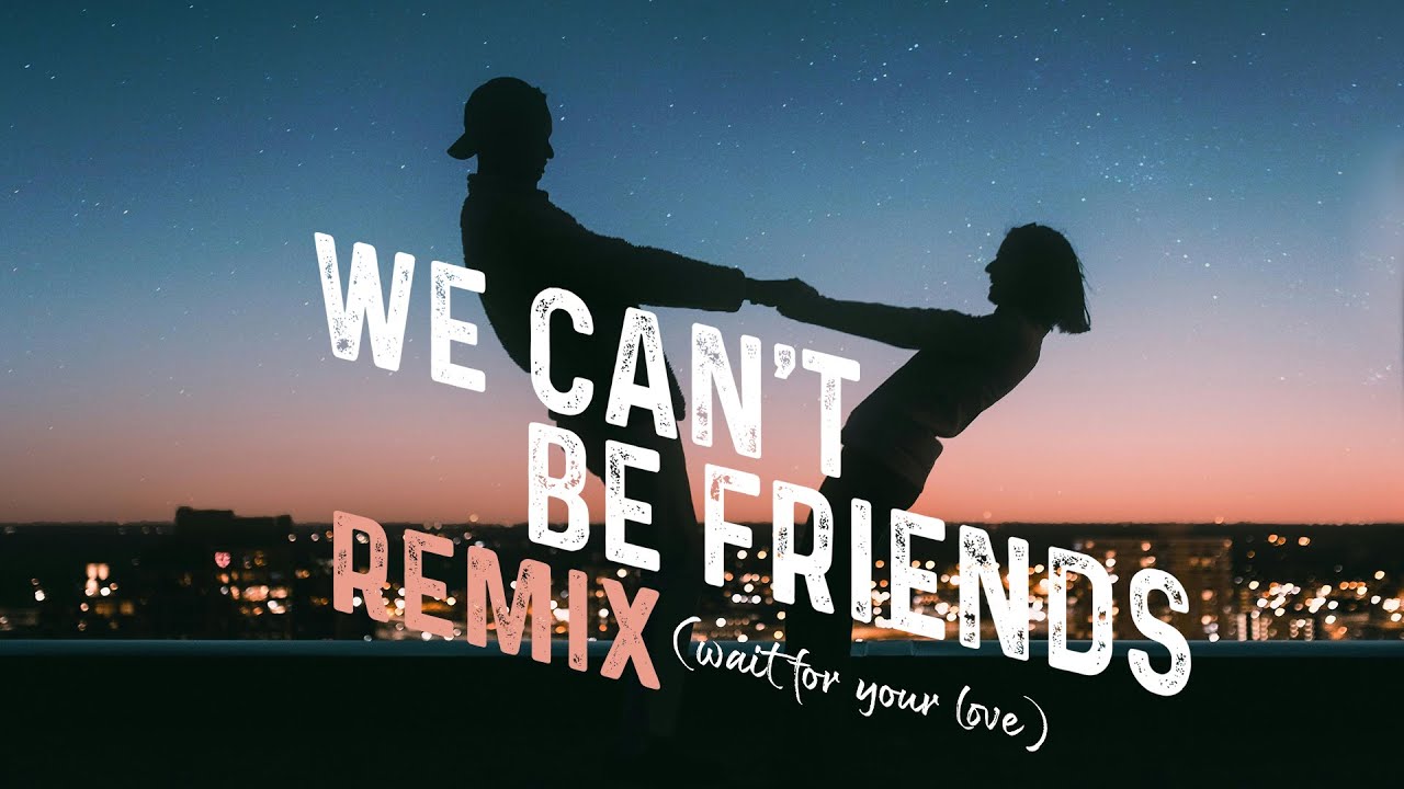 Mentol, Juliet - we can't be friends (wait for your love) [Ariana Grande]