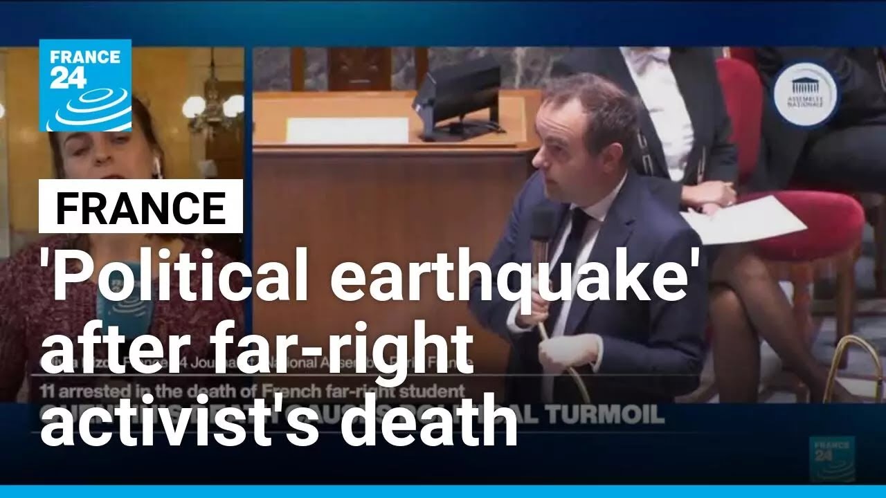 'Political earthquake' as 11 held in France over death of far-right activist • FRANCE 24 English